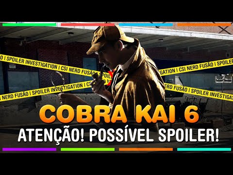 Cobra Kai 6ª Temporada: Descobrimos uma BOMBA (Possível Spoiler)