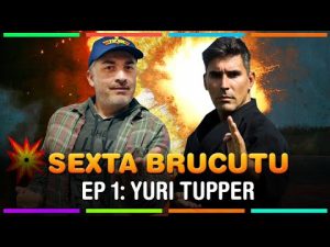 SEXTA BRUCUTU: EP 1 – YURI TUPPER