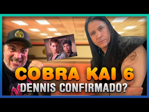 Cobra Kai 6ª Temporada: Dennis Confirmado?