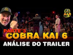 Cobra Kai 6: Parte 3 | Análise do Trailer e Detalhes que ninguém viu!